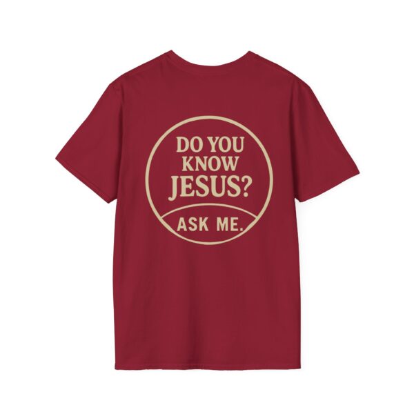 Softstyle T-Shirt - "Do You Know Jesus?" Inspirational Tee - Image 26