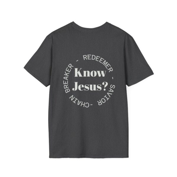 Know Jesus? Softstyle T-Shirt - Faith-Inspired Apparel - Image 11